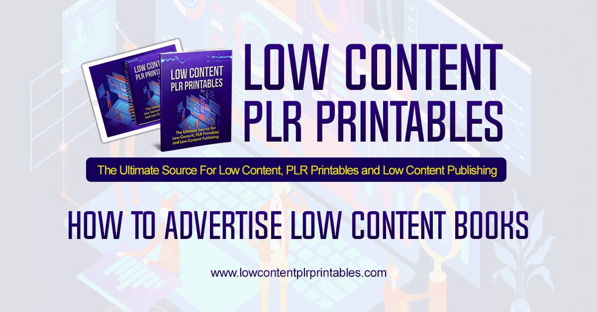 How to Advertise Low Content Books