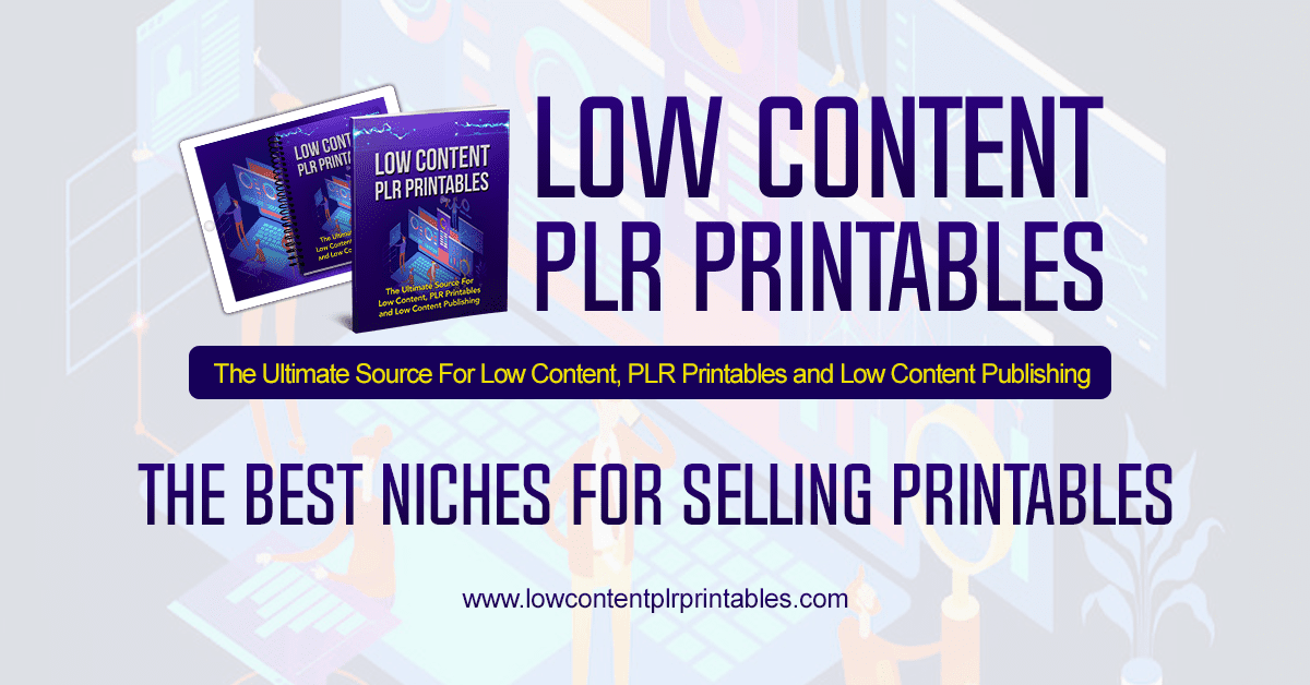 The Best Niches for Selling Printables