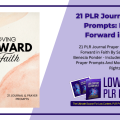 21 PLR Journal Prayer Prompts Moving Forward in Faith