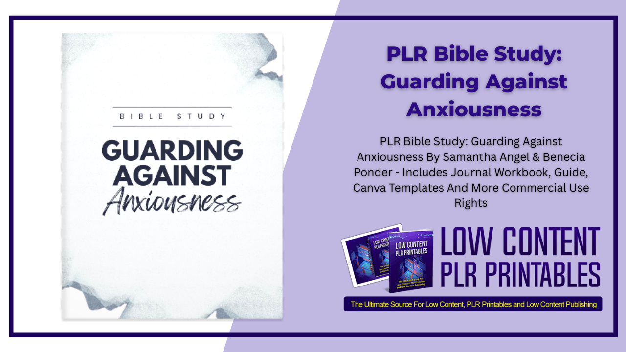 PLR Bible Study Guarding Against Anxiousness
