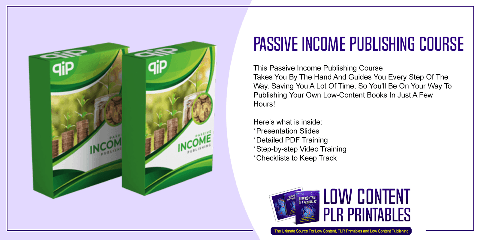 Passive Income Publishing Done For You Course