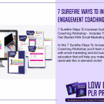 7 Surefire Ways To Increase Subscriber Engagement Coaching Workshop