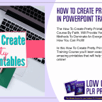 How To Create Pretty Printables In Powerpoint Training Course