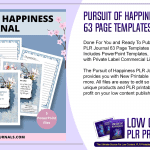 Pursuit of Happiness PLR Journal 63 Page Templates