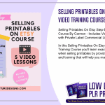 Selling Printables On Etsy Step By Step Video Training Course