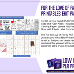 For the Love of Family PLR Printables EKit Package