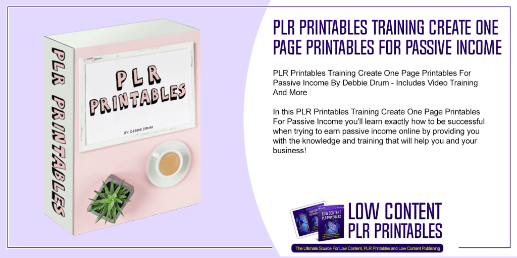 PLR Printables Training Create One Page Printables For Passive Income