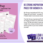 Be Strong Inspirational PLR Journal Pages for Women 24 Pages