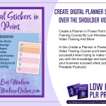 Create Digital Planner Stickers in Power Point Over the Shoulder Video Training Course