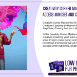 Creativity Corner Mastermind All Access Mindset and Creativity Coaching