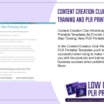 Content Creation Club Workshop Series Training and PLR Printable Templates