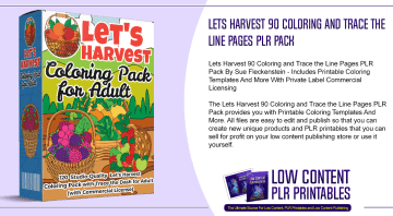 Lets Harvest 90 Coloring and Trace the Line Pages PLR Pack