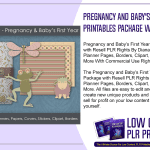 Pregnancy and Babys First Year PLR Printables Package with Resell PLR Rights