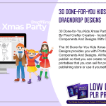 30 Done for You Kids Xmas Party PLR DragNDrop Designs