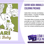 Safari Mom Animals and Babies PLR Coloring Package