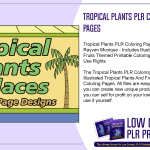 Tropical Plants PLR Coloring Pages