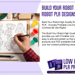 Build Your Robot High Quality Robot PLR Designs