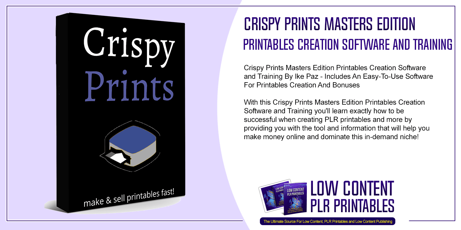 Crispy Prints Masters Edition Printables Creation Software and Training