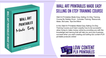 Wall Art Printables Made Easy Selling On Etsy Training Course