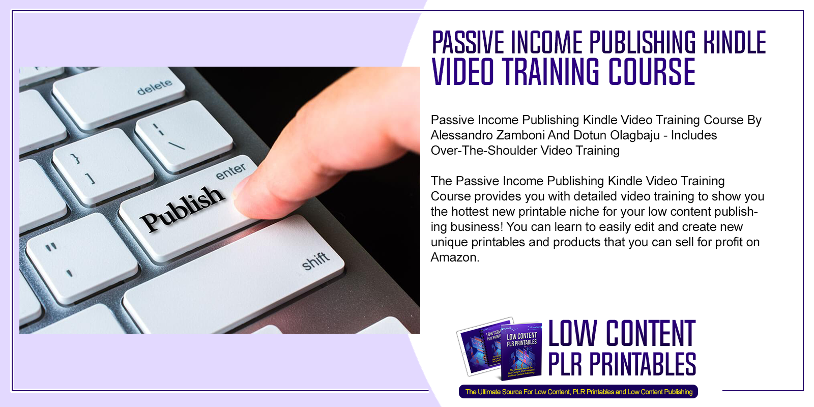 Passive Income Publishing Kindle Video Training Course