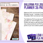Ballerina PLR Journal and Printable Planner 36 Pages