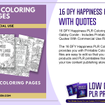 16 DFY Happiness PLR Coloring Pages with Quotes