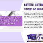 Createful Creating in PowerPoint Planners and Journals Creation Course