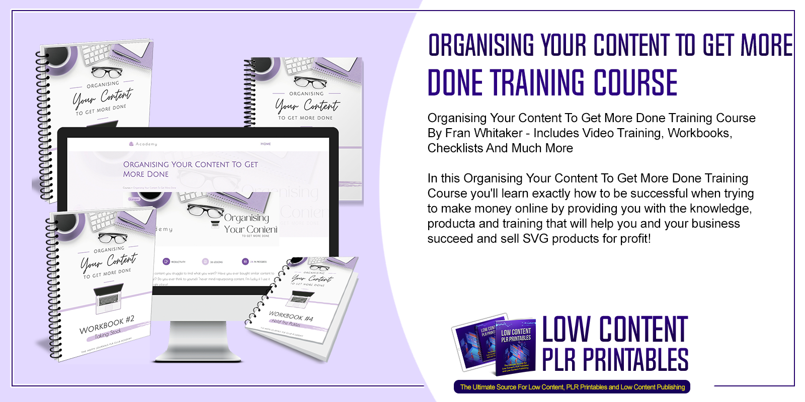 Organising Your Content To Get More Done Training Course