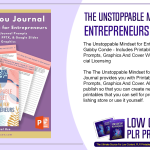 The Unstoppable Mindset for Entrepreneurs PLR Journal