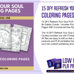 15 DFY Refresh Your Soul PLR Coloring Pages with Quotes