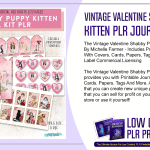 Vintage Valentine Shabby Puppie Kitten PLR Journal Kit